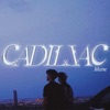 CADILLAC - Single