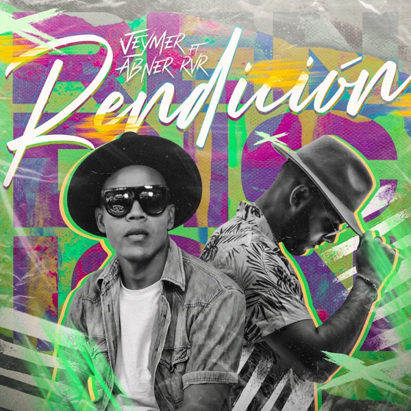 Rendición (feat. Abner RVR)
