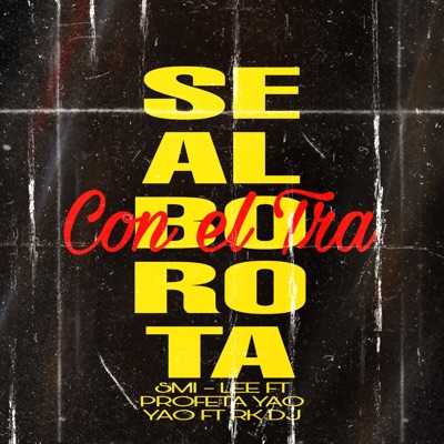 Se Alborota Con el Tra (Remix) [feat. Smi-Lee] - Single