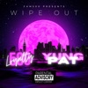 Wipe Out (feat. Yung P.A.T) - Single