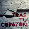 Tras tu Corazón - New Wine