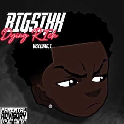 Dying Rich Vol 1, Pt. 3 (feat. bigsixx) - EP