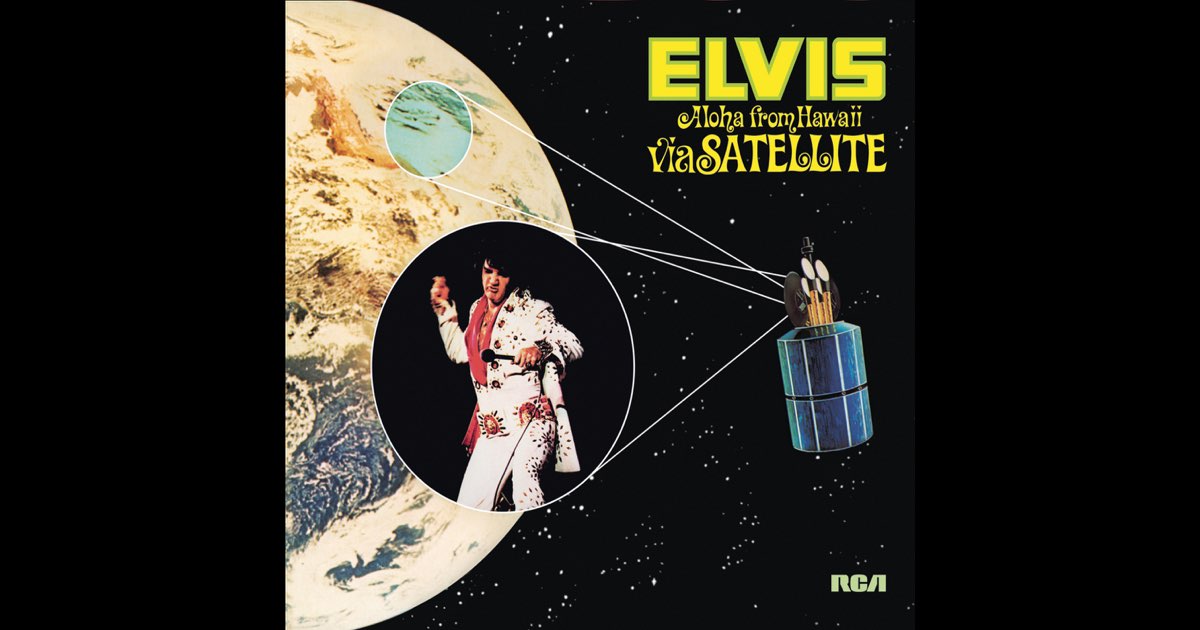 洋楽 ElvisPresley AlohaFromHawaiiViaSatellite Aloha from Hawaii via Satellite (Live) - Album by Elvis