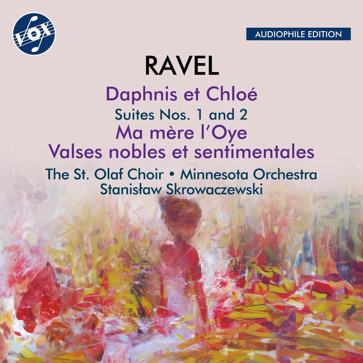 ‎Ravel Daphnis et Chloé Suites Nos. 1 & 2, Ma mère l'oye & Valses