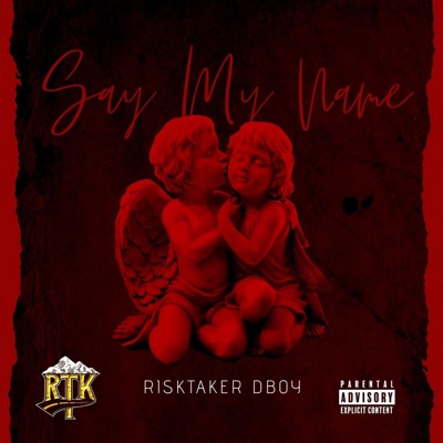 Say My Name - Single