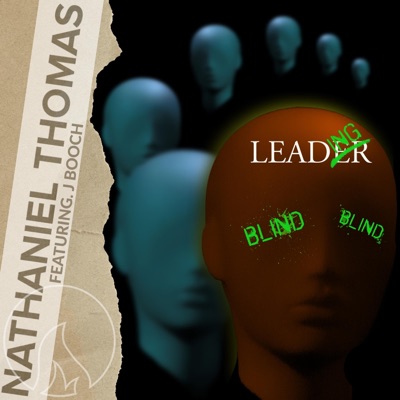 Blind Leading Blind (feat. J Booch) - Single