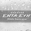 Enta Eyh (feat. Hilola Samirazar) - Single