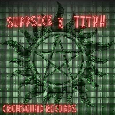 Strike da Crowsquad (feat. Supp Sick) - Single