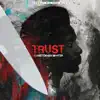 Stream & download Trust - Single