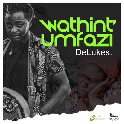 Wathint' Umfazi (feat. DeLukes) - Single