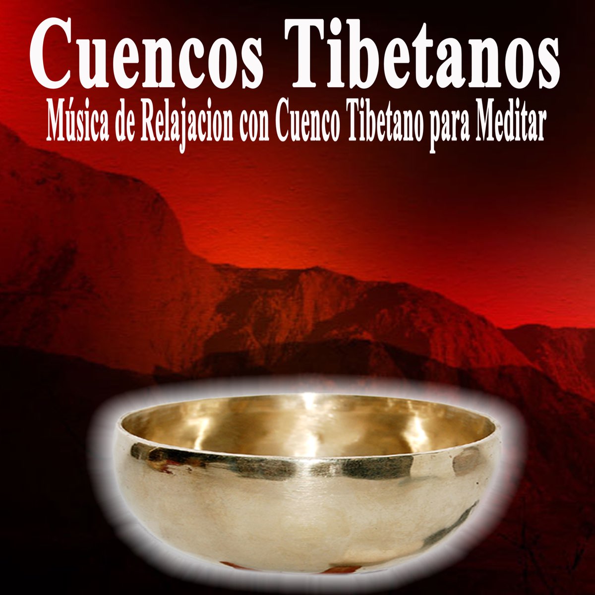 Cuencos Tibetanos - Música de Relajacion Con Cuenco Tibetano para Meditar”  álbum de Cuencos Tibetanos en Apple Music
