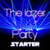 The Lazer Party Starter - Single album cover