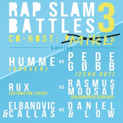 Rap Slam Battles #3: "København er vores!" (Co-host: MikL)