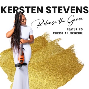 Release the Grace (feat. Christian McBride) - Single