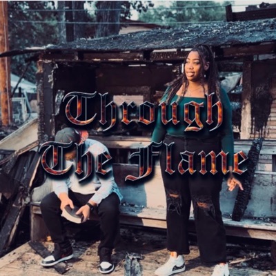 Through The Flame (feat. Rivkah Rae) - Single