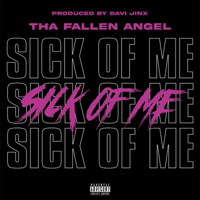 Sick of Me - Single