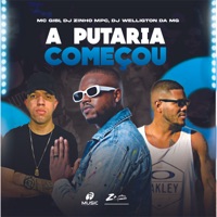 A Putaria Começou - Single - MC Gibi, Dj Zinho Mpc & Dj Wellington da Mg