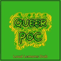 Queer POC (Loud Lemons Remix) - Single - Breezy