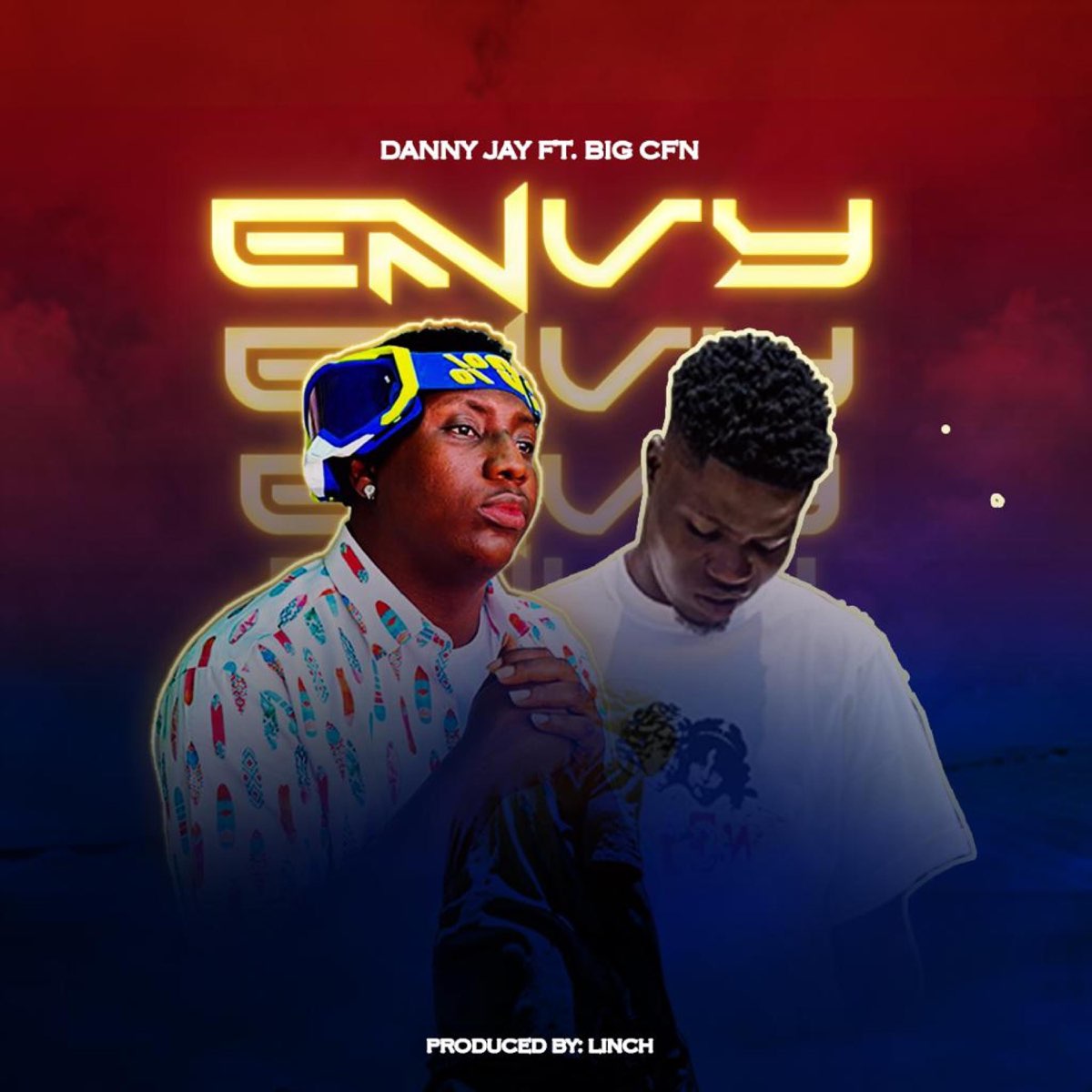 Envy (feat. Big Cfn) - Single - Album by Danny Jay - Apple Music