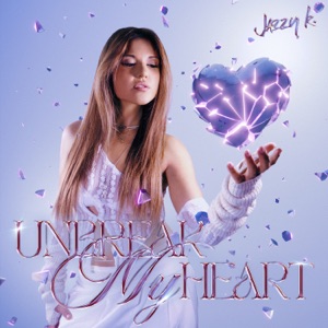 Jazzy K - Unbreak My Heart - Line Dance Music