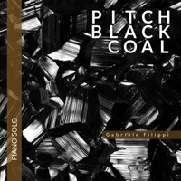 Pitch Black Coal (Piano Solo) - Single - Gabriele Filippi