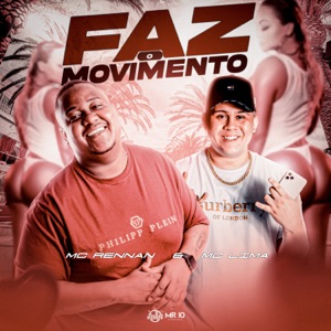 Faz O Movimento (feat. Mc Rennan)