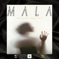Mala - Single - Leonid Tavera & Sergio Garcia
