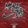 More Like Dis - Single