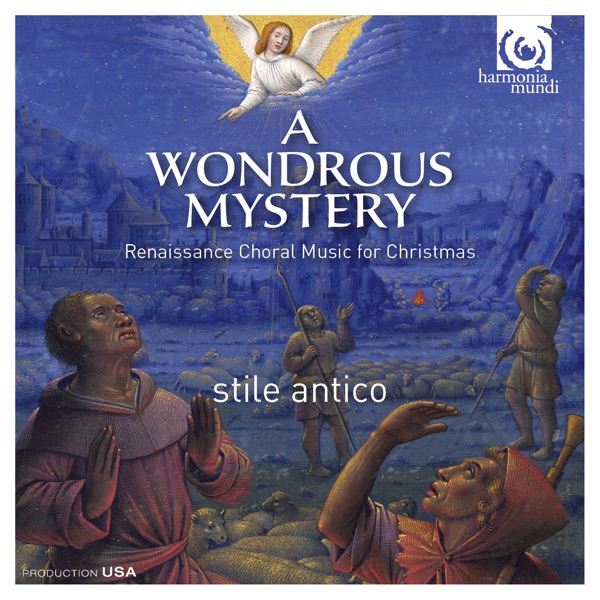 A Wondrous Mystery: Renaissance Choral Music for Christmas (Bonus Track Version)