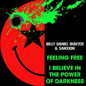 Feeling Free / I Believe In the Power of Darkness - Single