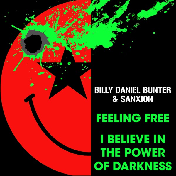 Feeling Free / I Believe In the Power of Darkness - Single