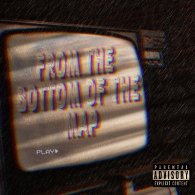 From the Bottom of the Map (feat. Young Domino) - EP