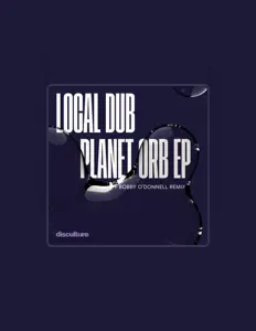 Local Dub을(를) 듣고, 뮤직 비디오를 보고, 약력을 읽고, 투어 일정 등을 확인하세요!