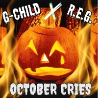 October Cries (feat. R.E.G.) - Single - G-CHILD