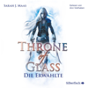 Throne of Glass 1: Die Erwählte - Sarah J. Maas, Ann Vielhaben & Throne of Glass