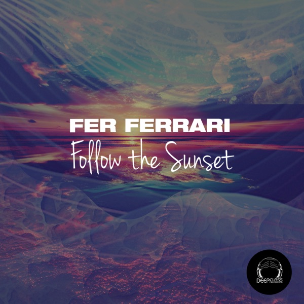 Follow the Sunset - Single