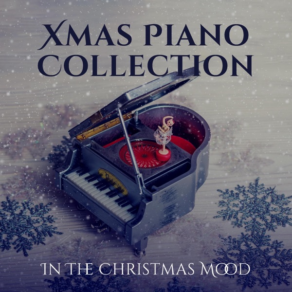 Xmas Piano Collection: In the Christmas Mood