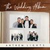 Grow Old With You - Anthem Lights