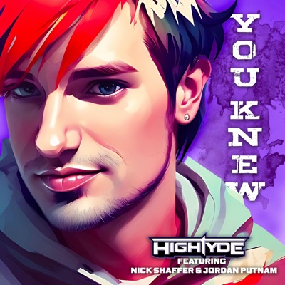 You Knew (feat. Nick Shaffer & Jordan Putnam) - Single