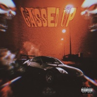 Gassed Up - Single - BaseCrookz