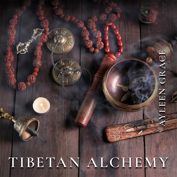 Tibetan Alchemy (Echoes of Change)