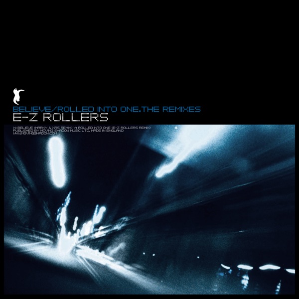 Believe (Marky & XRS Remix) / Rolled Into One (2005 Remix) - EP (Single - Moving Shadow SHADOW177iTMS - Drum & Bass)