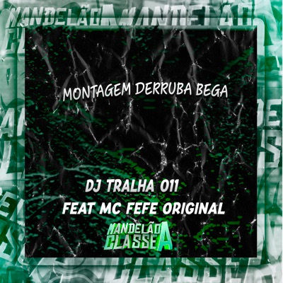 Montagem Derruba Bega - Single