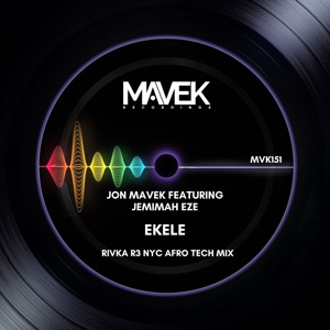 Ekele (Rivka R3 Nyc Afro Tech Mix) [feat. Jemimah Eze] - Single