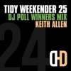 Jon Allen Samsara (Jon Doe Remix) Tidy Weekender 25: DJ Poll Winners Mix 24 - Keith Allen