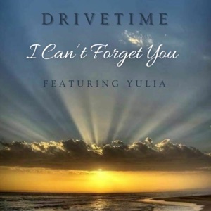 I Can't Forget You (feat. Yulia)
