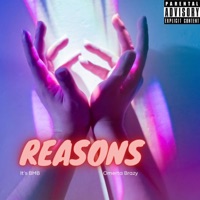 Reasons (feat. Omerta Brazy) - Single - It's BMB