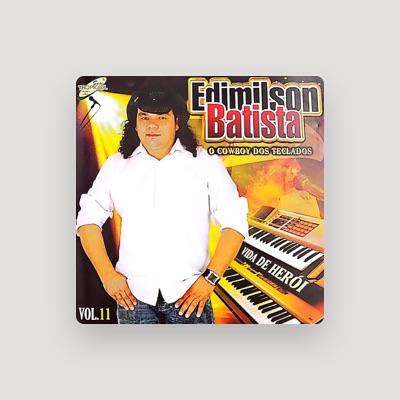 Edimilson Batista을(를) 듣고, 뮤직 비디오를 보고, 약력을 읽고, 투어 일정 등을 확인하세요!