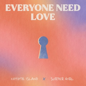 Everyone Need Love - Single