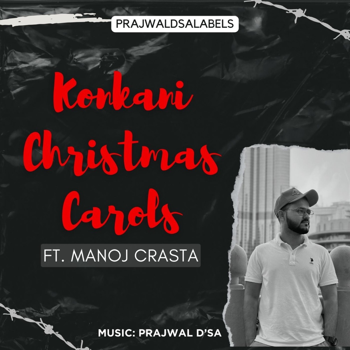 Konkani Christmas Carols (feat. Manoj Crasta) Prajwal D